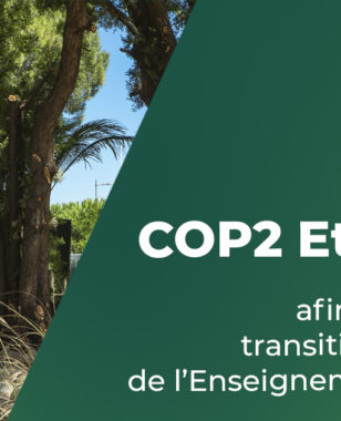 COP2 Etudiante : étudiants, enseignants et collaborateurs de MBS se mobilisent pour accélérer la transition écologique de l’Enseignement supérieur